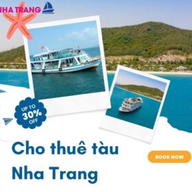 Cho thuê tàu Nha Trang: Khám phá vịnh biển theo cách của bạn